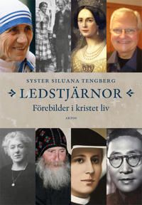 Ledstjärnor - Förebilder i kristet liv | 1:a upplagan