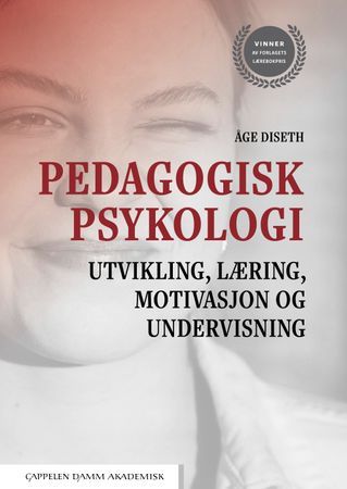 Pedagogisk psykologi : utvikling, læring, motivasjon og undervisning | 1:a upplagan
