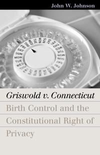 Griswold v. Connecticut | 0:e upplagan