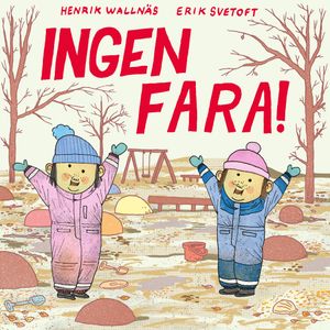 Ingen fara | 1:a upplagan