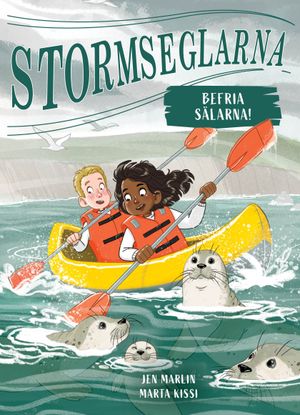 Stormseglarna: Befria sälarna!