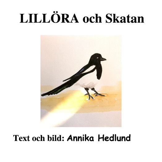 LILLÖRA och Skatan | 0:e upplagan