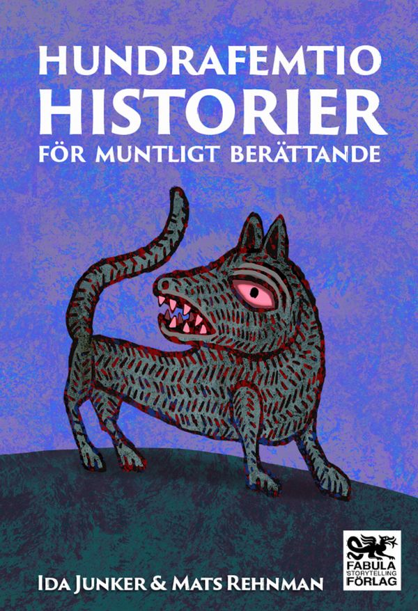 Hundrafemtio historier för muntligt berättande | 0:e upplagan