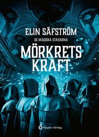 De magiska stavarna - Mörkrets kraft