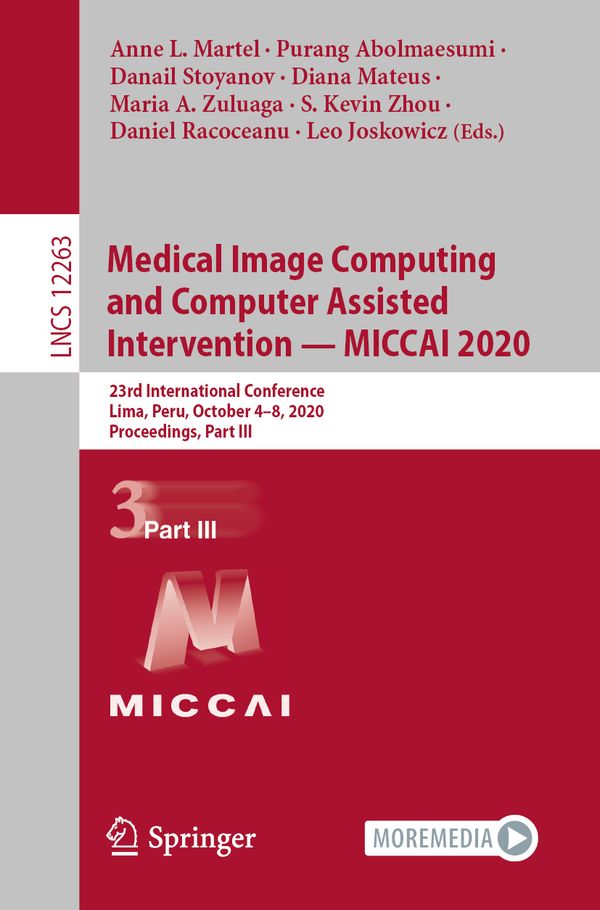 Medical Image Computing and Computer Assisted Intervention – MICCAI 2020 | 1:a upplagan