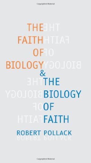 Faith of biology and the biology of faith - order, meaning, and free will i