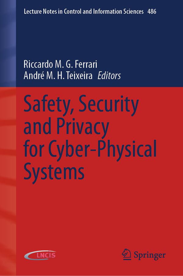 Safety, Security, and Privacy for Cyber-Physical Systems | 1:a upplagan