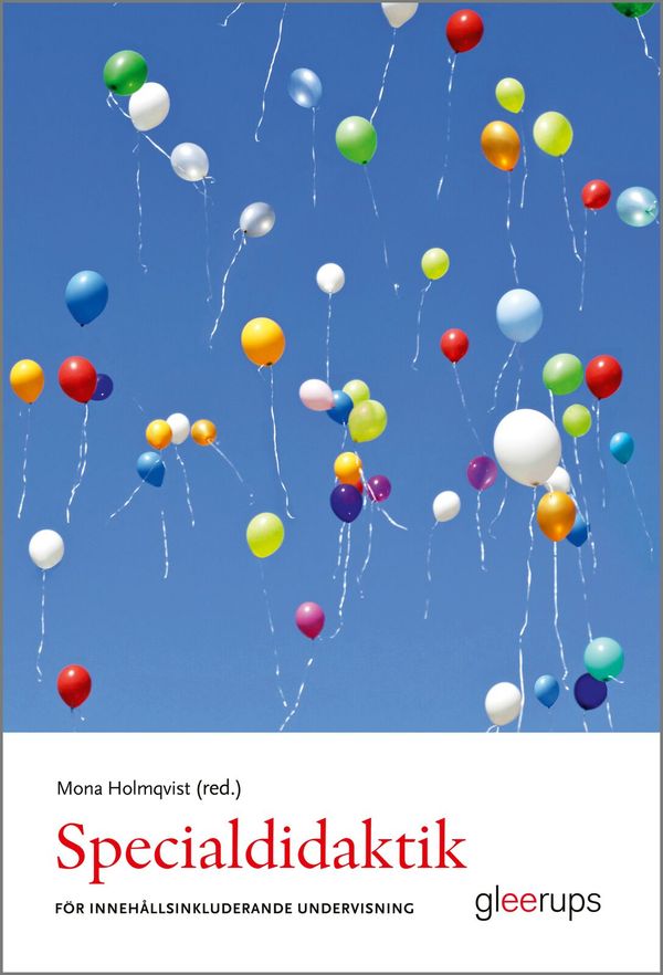 Specialdidaktik : för innehållsinkluderande undervisning | 1:a upplagan