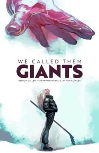 We Called Them Giants | 0:e upplagan