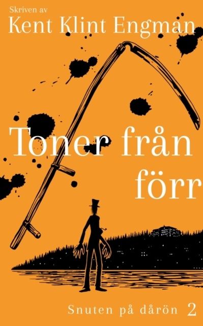 Toner från förr : Snuten på dårön 2 | 1:a upplagan