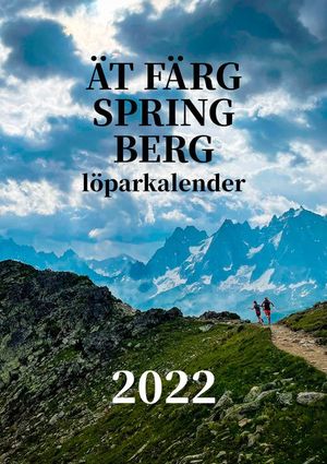 Ät färg spring berg : Löparkalender 2022