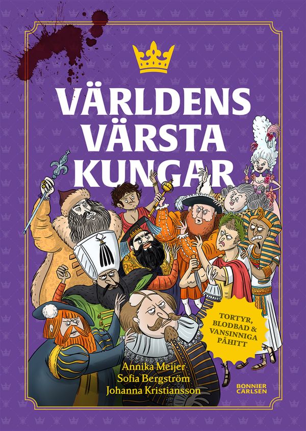 Världens värsta kungar | 0:e upplagan