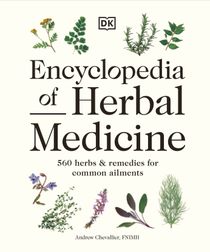 Encyclopedia of Herbal Medicine New Edition