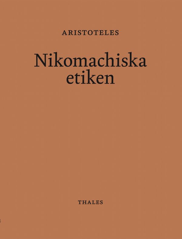 Nikomachiska etiken | 1:a upplagan