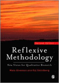 Reflexive methodology : new vistas for qualitative research | 1:a upplagan