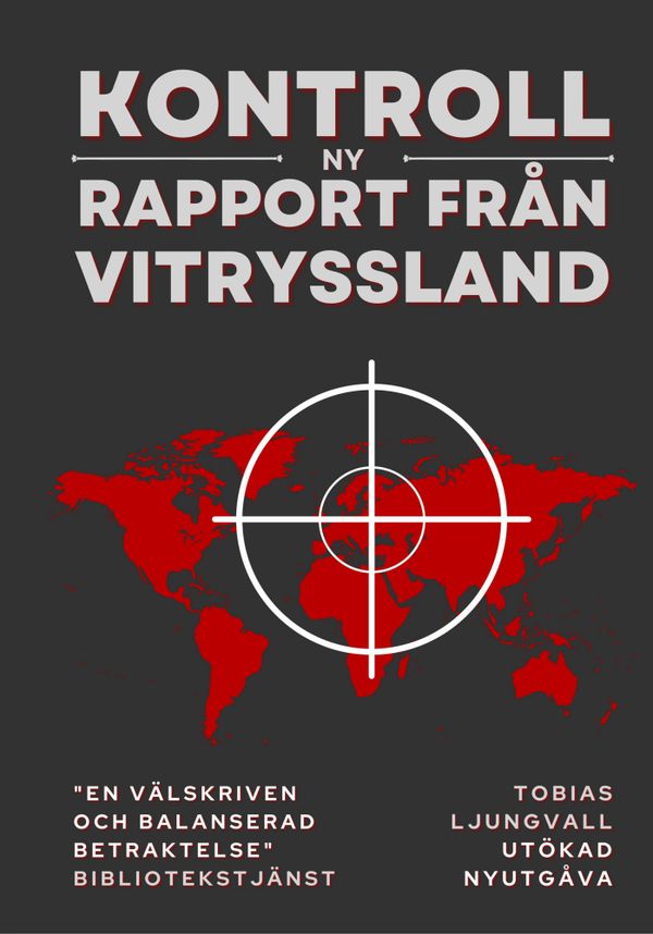 Kontroll: Ny rapport från Vitryssland | 1:a upplagan
