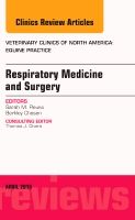 Respiratory Medicine and Surgery, An Issue of Veterinary Clinics of North America: Equine Practice | 0:e upplagan