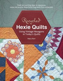 Recycled hexie quilts - using vintage hexagons in todays quilts