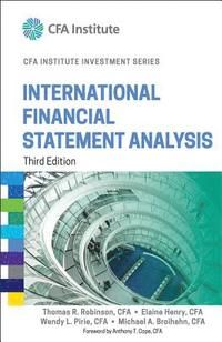 International Financial Statement Analysis, Third Edition (CFA Institute In