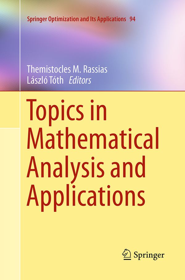 Topics in Mathematical Analysis and Applications | 1:a upplagan