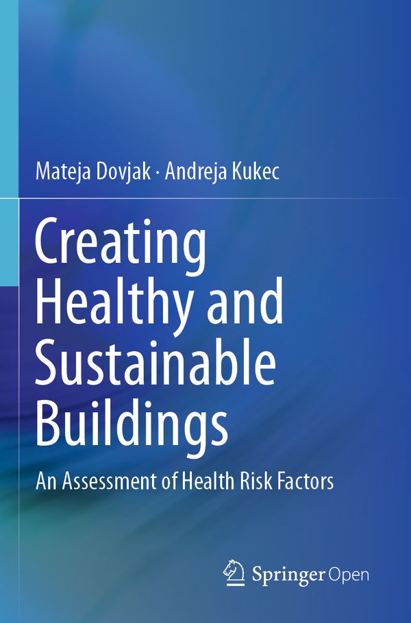 Creating Healthy and Sustainable Buildings | 1:a upplagan