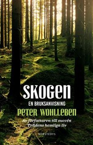 Skogen : En bruksanvisning | 1:a upplagan