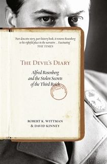The Devil's Diary: Alfred Rosenberg and the Stolen Secrets of the Third Rei