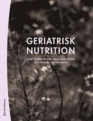 Geriatrisk nutrition | 1:a upplagan