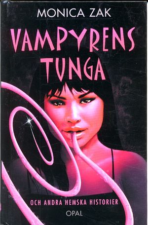 Vampyrens tunga och andra spökhistorier | 1:a upplagan