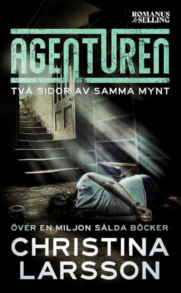 Agenturen. Två sidor av samma mynt | 0:e upplagan