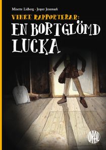 Venke rapporterar: En bortglömd lucka