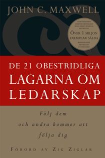 De 21 obestridliga lagarna om ledarskap