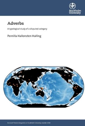 Adverbs : A typological study of a disputed category