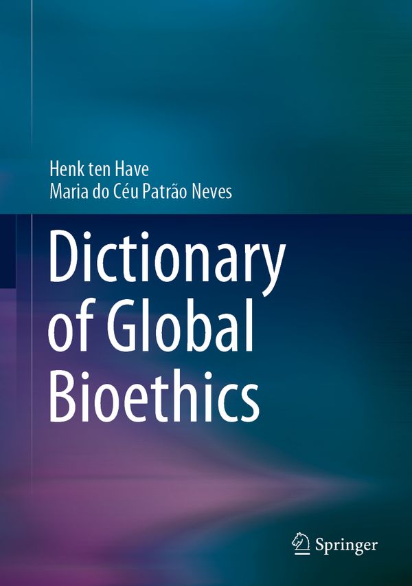 Dictionary of Global Bioethics | 1:a upplagan