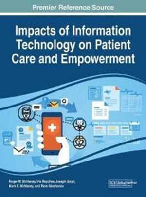 Impacts of Information Technology on Patient Care and Empowerment