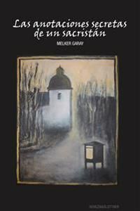 Las anotaciones secretas de un sacristán | 0:e upplagan