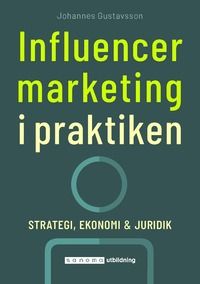 Influencer marketing i praktiken