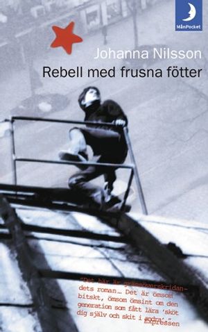 Rebell med frusna fötter