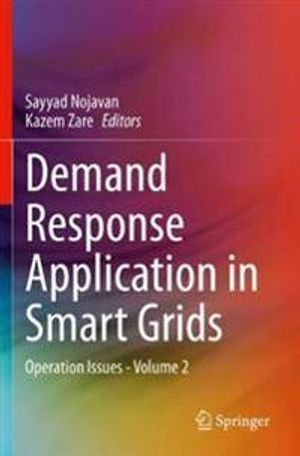 Demand Response Application in Smart Grids: Operation Issues - Volume 2 | 1:a upplagan