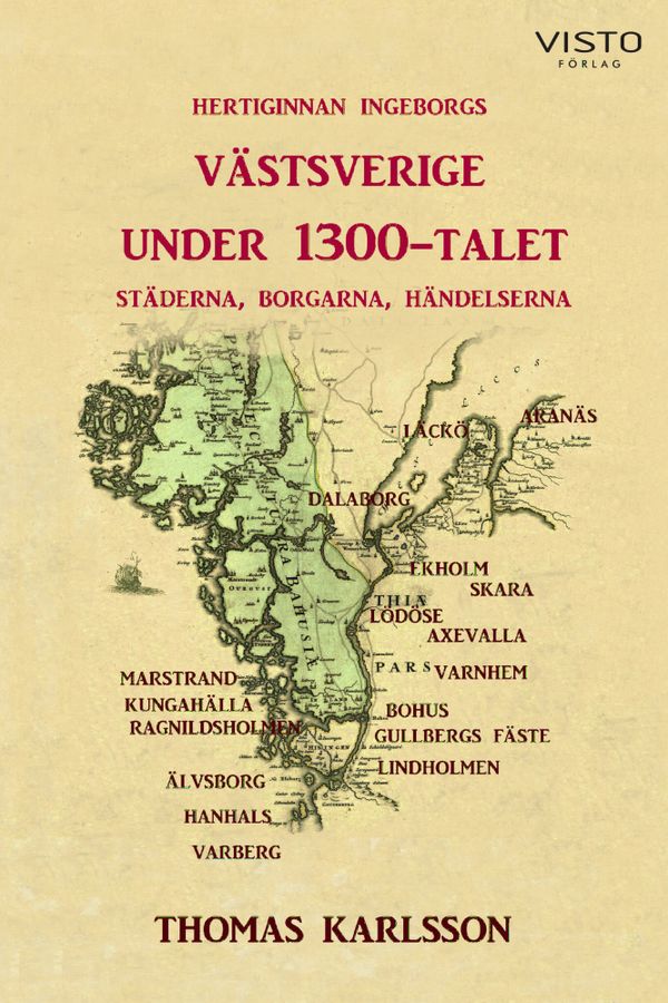 Västsverige under 1300-talet | 0:e upplagan