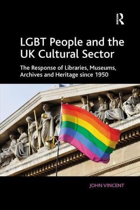 LGBT People and the UK Cultural Sector | 1:a upplagan