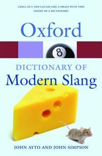 The Oxford Dictionary of Modern Slang | 2:a upplagan