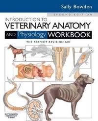 Introduction to Veterinary Anatomy and Physiology Workbook | 2:a upplagan
