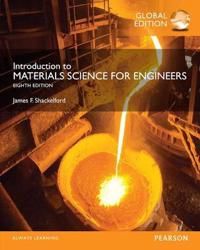 Introduction to Materials Science for Engineers with MasteringEngineering, Global Edition | 8:e upplagan