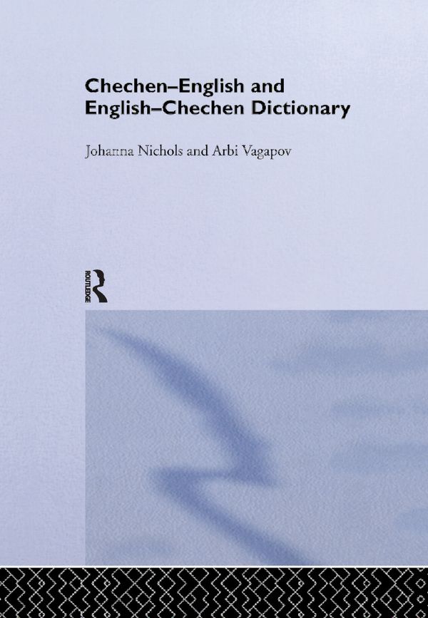Chechen-English and English-Chechen Dictionary | 1:a upplagan