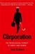 The Corporation: The Pathological Pursuit of Profit and Power (2005)