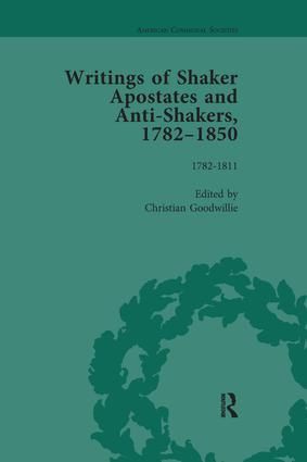 Writings of Shaker Apostates and Anti-Shakers, 1782-1850 | 1:a upplagan