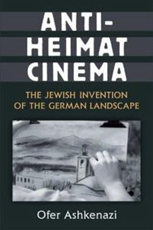 Anti-Heimat Cinema