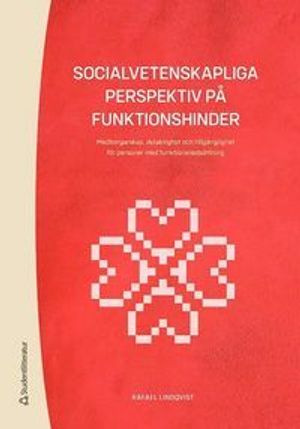 Socialvetenskapliga perspektiv på funktionshinder | 1:a upplagan