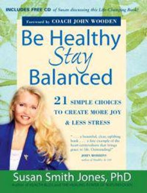 Be Healthy, Stay Balanced (Includes Audio Cd)